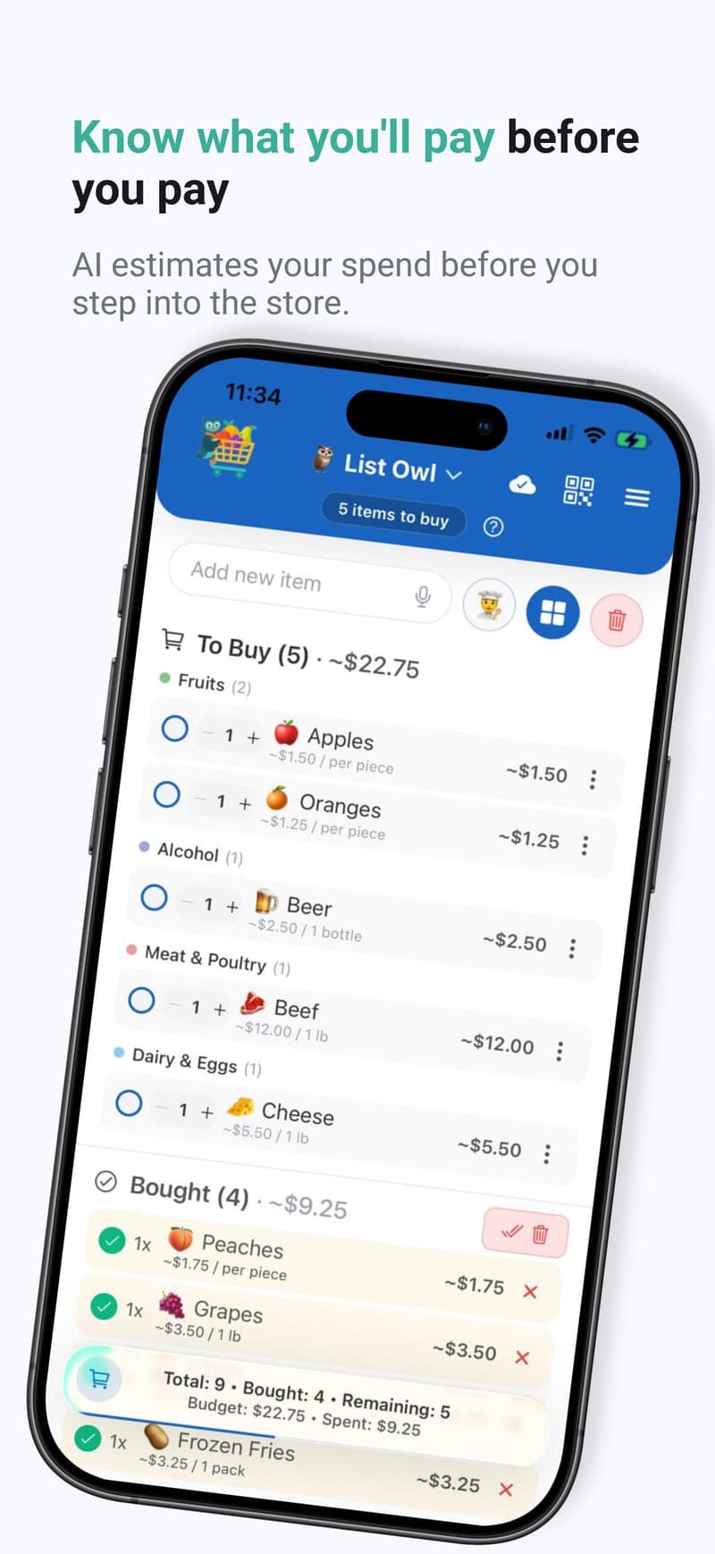 Know what you'll pay before you pay — Estimated prices for your whole list before you reach the store.