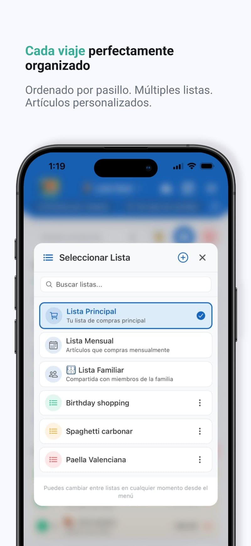Cada compra perfectamente organizada — Ordenada por pasillos, con varias listas y tus productos personalizados.
